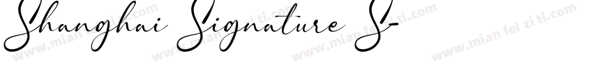 Shanghai Signature S字体转换
